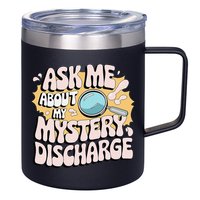 Embarrassing Funny Inappropriate Discharge Adult Humor 12oz Stainless Steel Coffee Mug