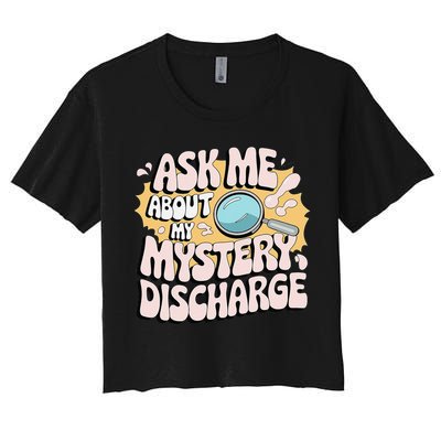 Embarrassing Funny Inappropriate Discharge Adult Humor Crop Top