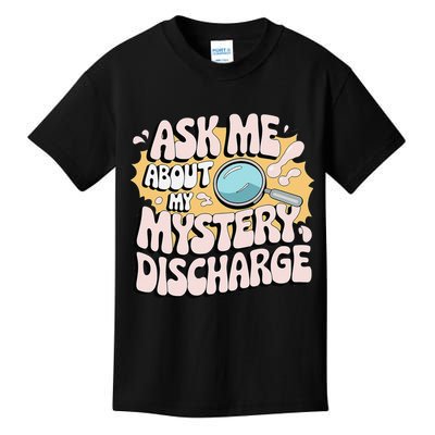 Embarrassing Funny Inappropriate Discharge Adult Humor Kids T-Shirt