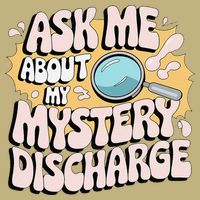 Embarrassing Funny Inappropriate Discharge Adult Humor Performance Shirt