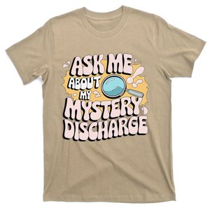 Embarrassing Funny Inappropriate Discharge Adult Humor T-Shirt