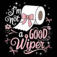 Embarrassing Funny Im Not A Good Wiper Inappropriate  16 in Basic Backpack