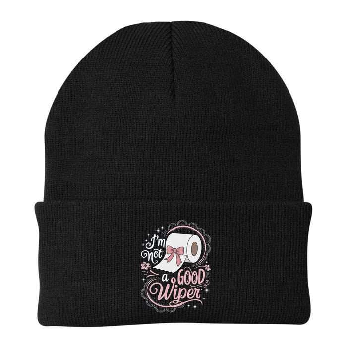 Embarrassing Funny Im Not A Good Wiper Inappropriate Knit Cap Winter Beanie