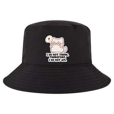 Ellie Furrington I Do Not Think Therefore I Do Not Am. Cool Comfort Performance Bucket Hat