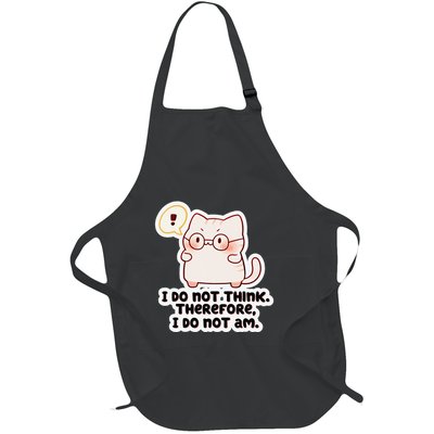 Ellie Furrington I Do Not Think Therefore I Do Not Am. Full-Length Apron With Pockets