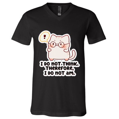 Ellie Furrington I Do Not Think Therefore I Do Not Am. V-Neck T-Shirt