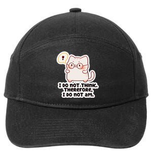 Ellie Furrington I Do Not Think Therefore I Do Not Am. 7-Panel Snapback Hat