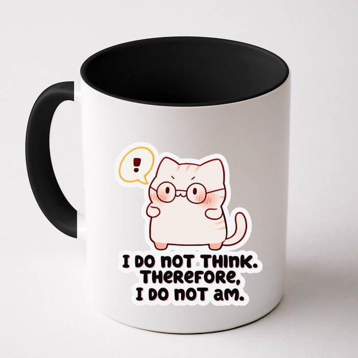 Ellie Furrington I Do Not Think Therefore I Do Not Am. Mug