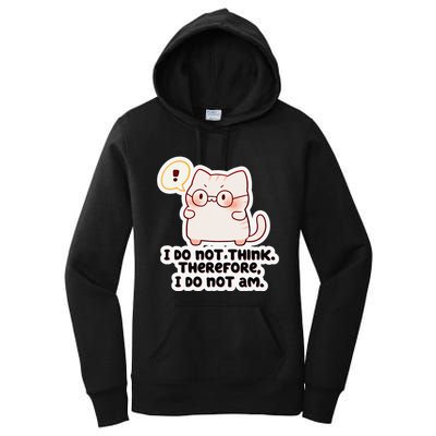 Ellie Furrington I Do Not Think Therefore I Do Not Am. Women's Pullover Hoodie