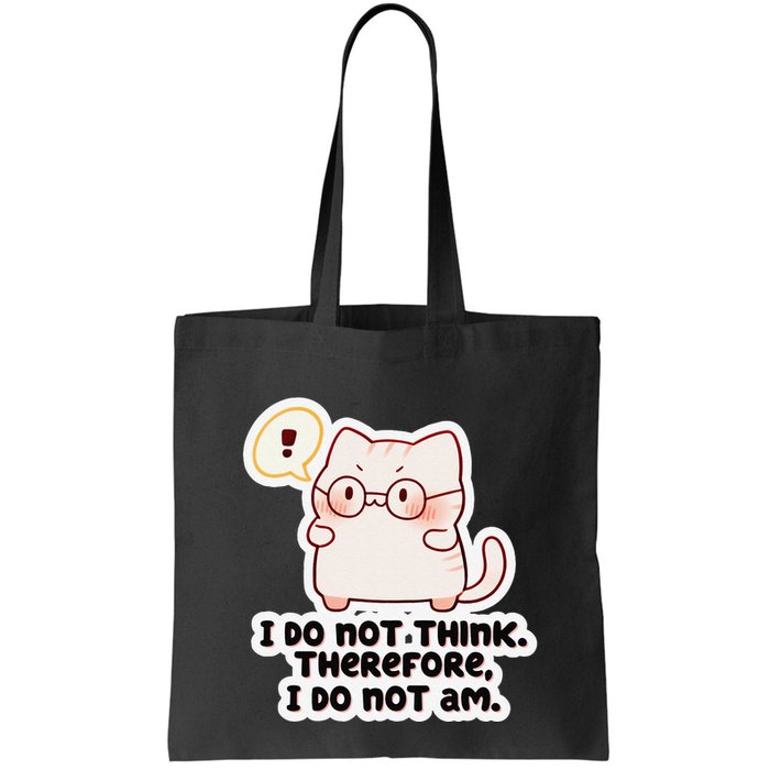 Ellie Furrington I Do Not Think Therefore I Do Not Am. Bag