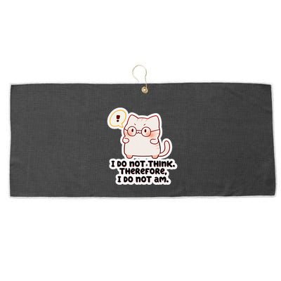 Ellie Furrington I Do Not Think Therefore I Do Not Am. Large Microfiber Waffle Golf Towel