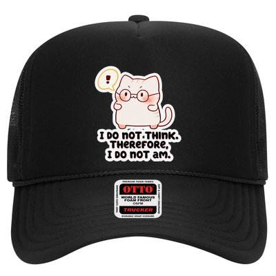Ellie Furrington I Do Not Think Therefore I Do Not Am. Trucker Hat