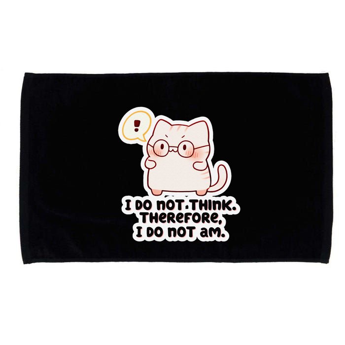 Ellie Furrington I Do Not Think Therefore I Do Not Am. Microfiber Hand Towel