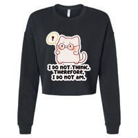 Ellie Furrington I Do Not Think Therefore I Do Not Am. Cropped Pullover Crew
