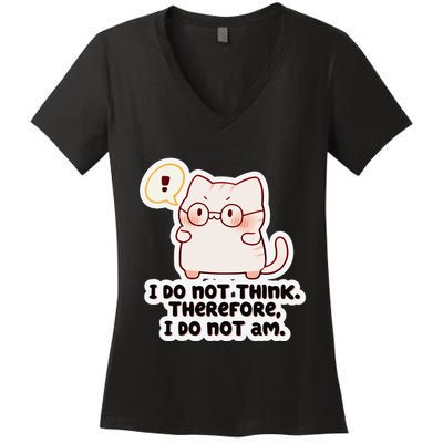Ellie Furrington I Do Not Think Therefore I Do Not Am. Women's V-Neck T-Shirt