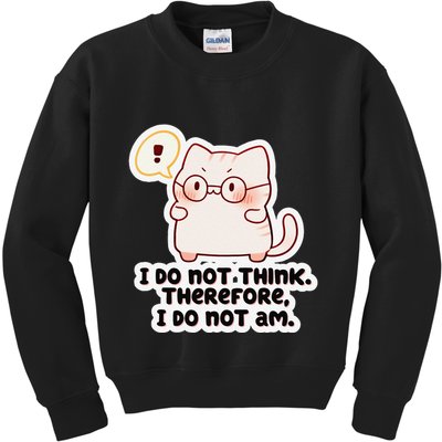 Ellie Furrington I Do Not Think Therefore I Do Not Am. Kids Sweatshirt