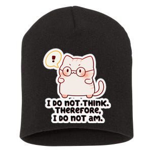 Ellie Furrington I Do Not Think Therefore I Do Not Am. Short Acrylic Beanie