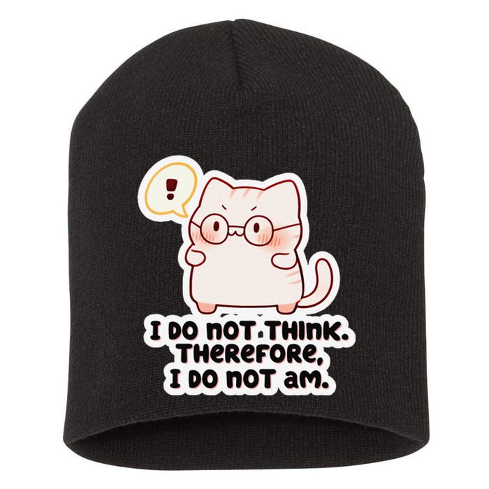 Ellie Furrington I Do Not Think Therefore I Do Not Am. Short Acrylic Beanie