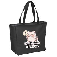 Ellie Furrington I Do Not Think Therefore I Do Not Am. Zip Tote Bag