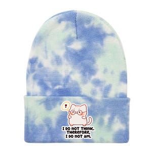 Ellie Furrington I Do Not Think Therefore I Do Not Am. Tie Dye 12in Knit Beanie