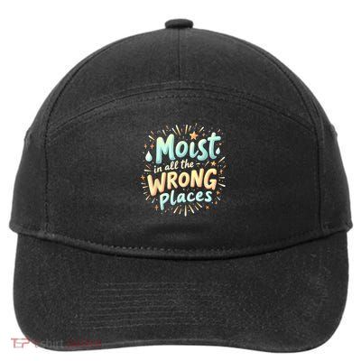 Embarrassing Funny Inappropriate Moist Adult Humor 7-Panel Snapback Hat