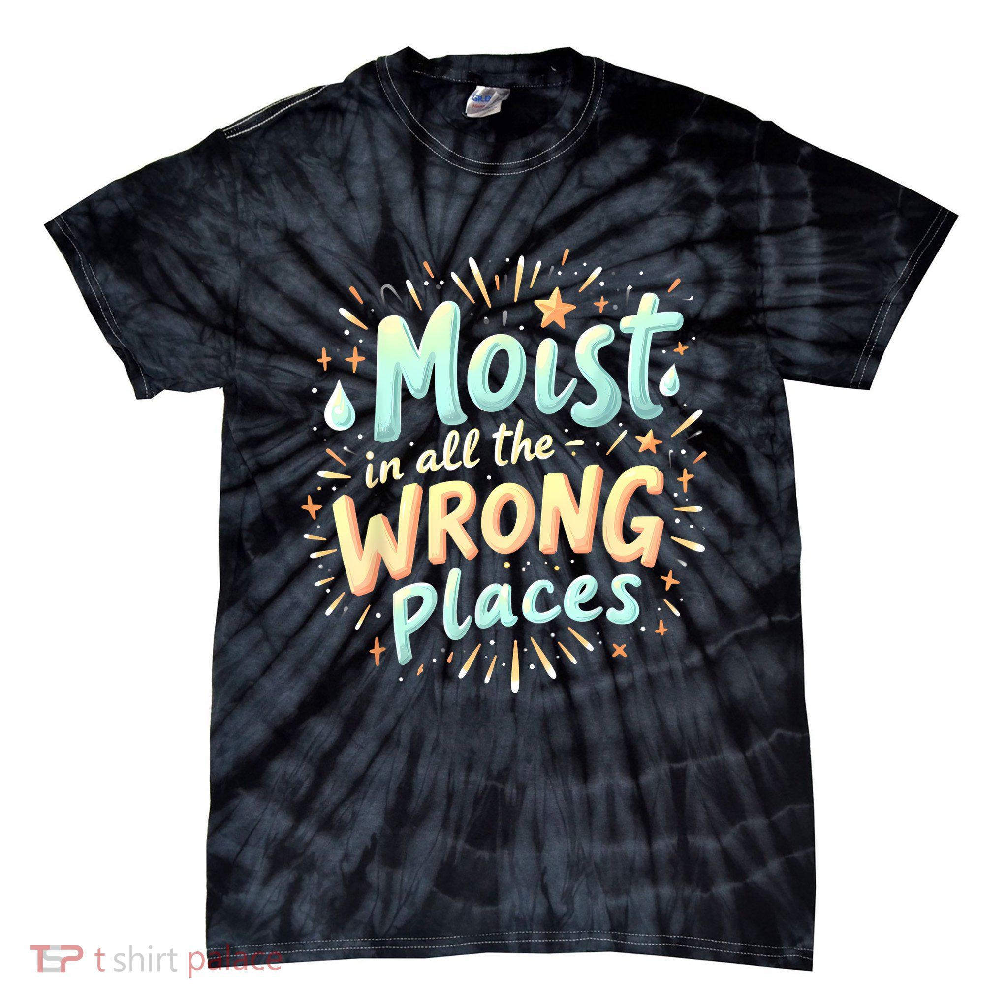 Embarrassing Funny Inappropriate Moist Adult Humor Tie-Dye T-Shirt