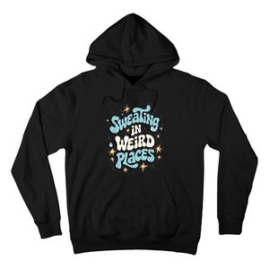 Embarrassing Funny Inappropriate Sweating Adult Humor Hoodie