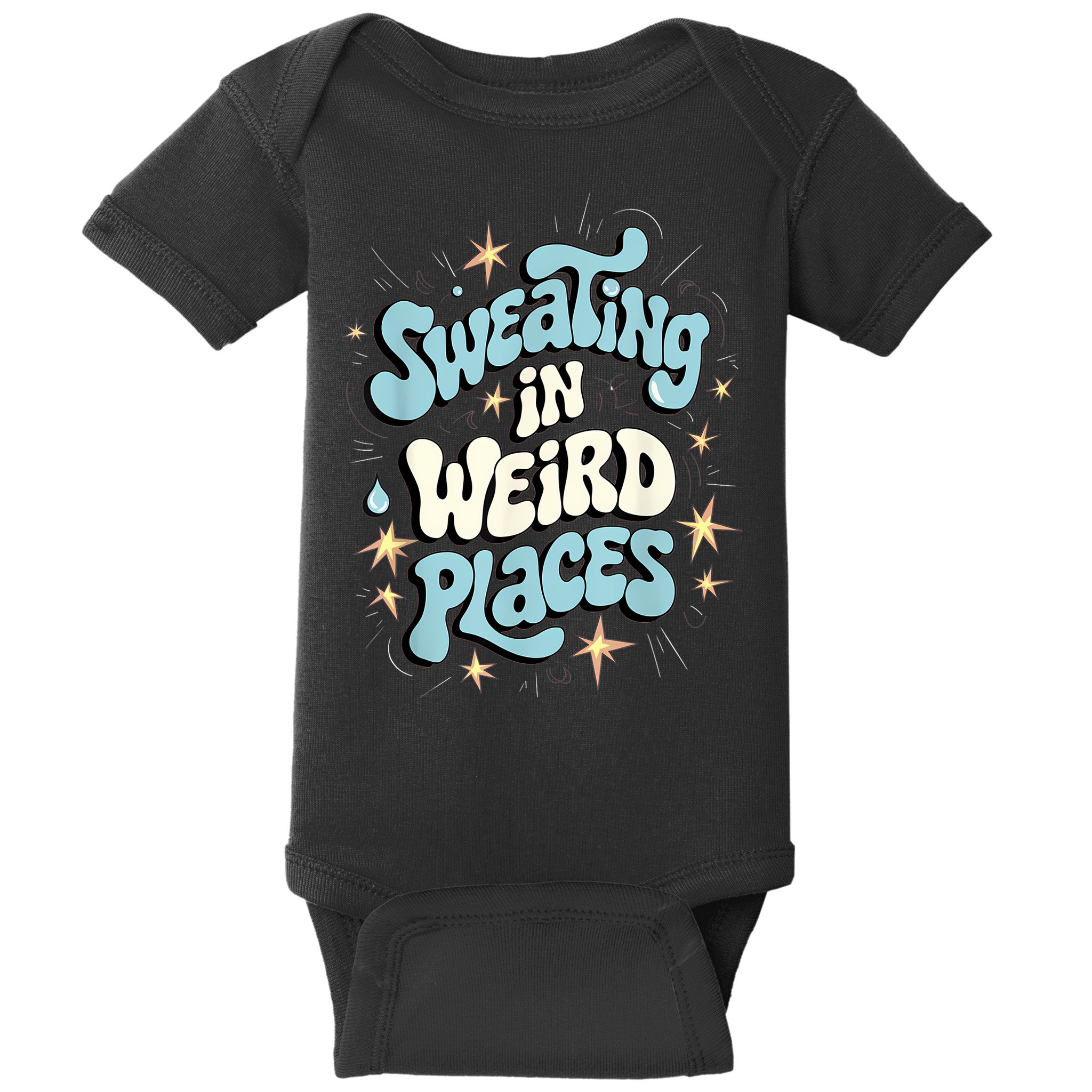 Embarrassing Funny Inappropriate Sweating Adult Humor Baby Bodysuit