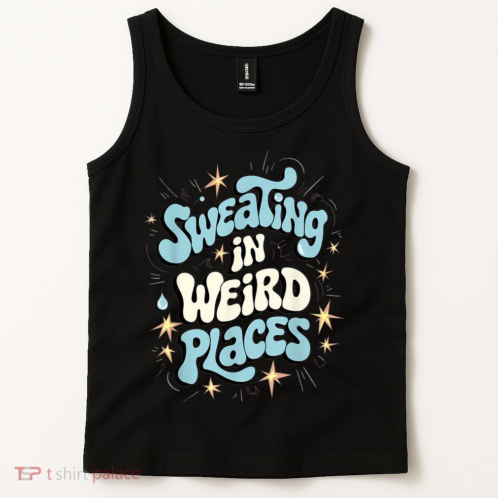 Embarrassing Funny Inappropriate Sweating Adult Humor Tank Top