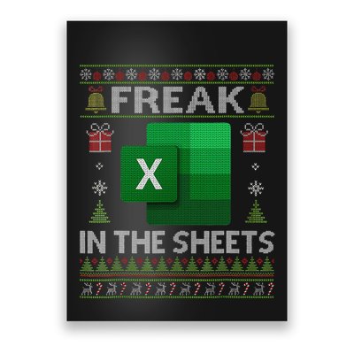 Excel Freak In The Sheets Spreadsheet Ugly Christmas Funny Poster