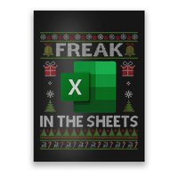 Excel Freak In The Sheets Spreadsheet Ugly Christmas Funny Poster