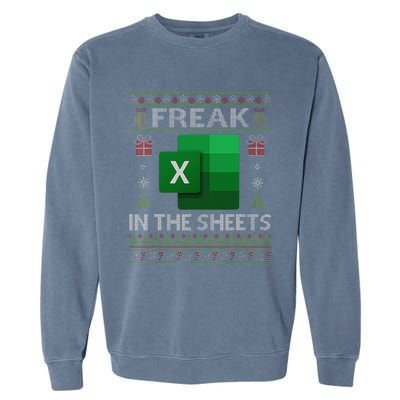 Excel Freak In The Sheets Spreadsheet Ugly Christmas Funny Garment-Dyed Sweatshirt