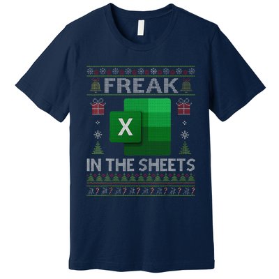 Excel Freak In The Sheets Spreadsheet Ugly Christmas Funny Premium T-Shirt