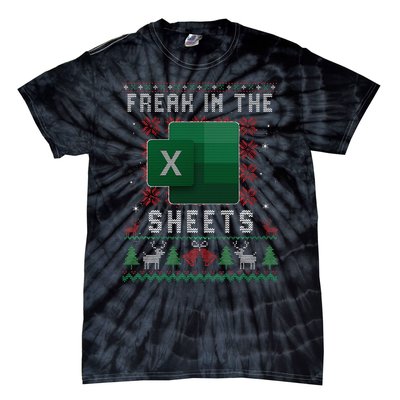 Excel Freak in the Sheets Spreadsheet Ugly Sweater xmas  Tie-Dye T-Shirt