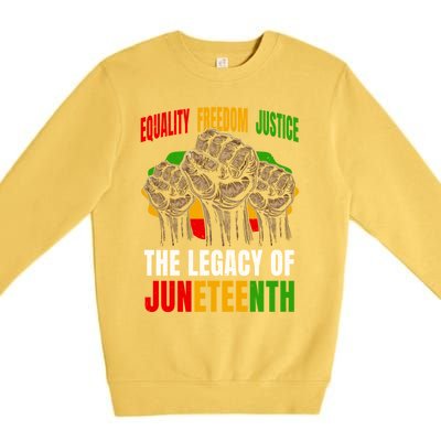 Equality Freedom Justice The Legacy Of Junenth Meaningful Gift Premium Crewneck Sweatshirt