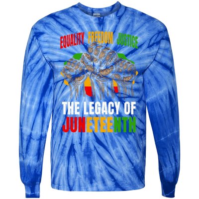 Equality Freedom Justice The Legacy Of Junenth Meaningful Gift Tie-Dye Long Sleeve Shirt