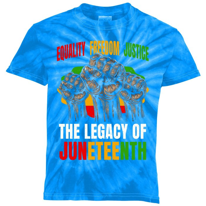 Equality Freedom Justice The Legacy Of Junenth Meaningful Gift Kids Tie-Dye T-Shirt