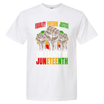 Equality Freedom Justice The Legacy Of Junenth Meaningful Gift Garment-Dyed Heavyweight T-Shirt