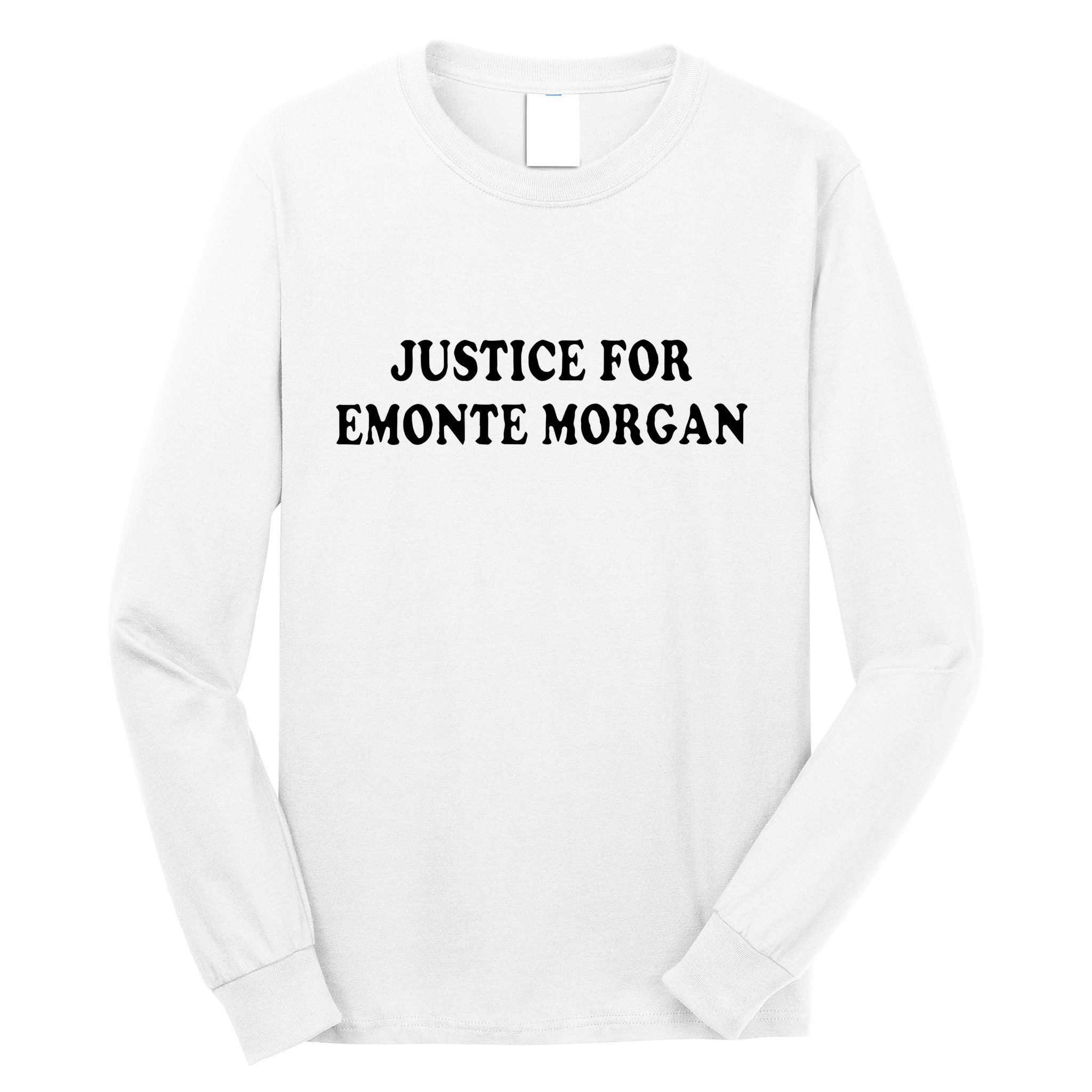 Ella French Justice For Emonte Morgan Long Sleeve Shirt