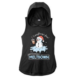 EverythingS Fine Just Having Meltdown Snowman Winter Ladies PosiCharge Tri-Blend Wicking Draft Hoodie Tank