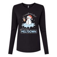 EverythingS Fine Just Having Meltdown Snowman Winter Womens Cotton Relaxed Long Sleeve T-Shirt