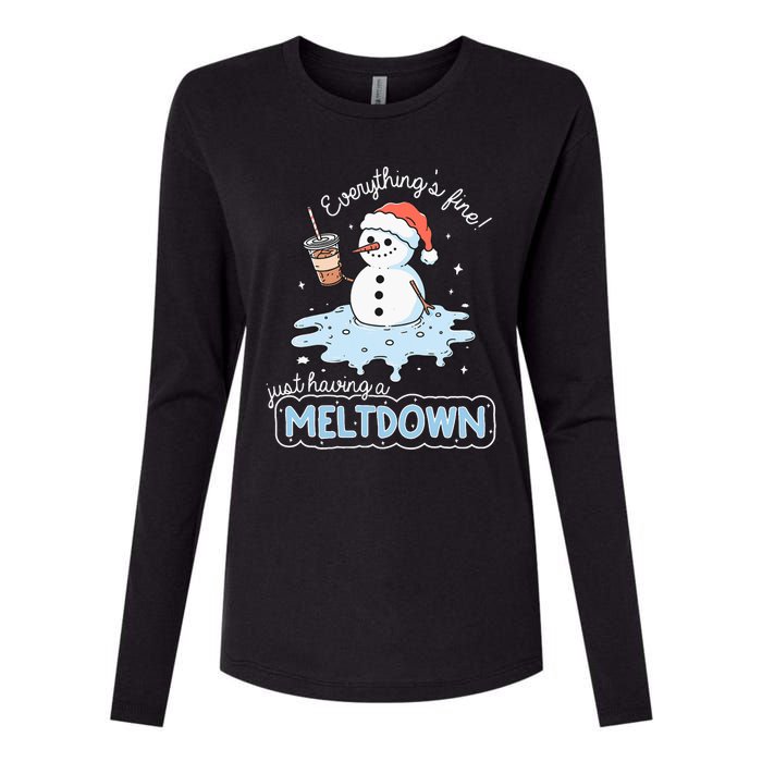 EverythingS Fine Just Having Meltdown Snowman Winter Womens Cotton Relaxed Long Sleeve T-Shirt