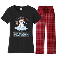 EverythingS Fine Just Having Meltdown Snowman Winter Women's Flannel Pajama Set