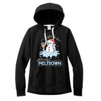 EverythingS Fine Just Having Meltdown Snowman Winter Women's Fleece Hoodie