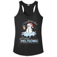 EverythingS Fine Just Having Meltdown Snowman Winter Ladies PosiCharge Competitor Racerback Tank