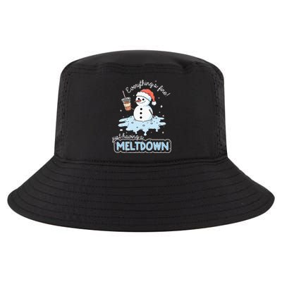 EverythingS Fine Just Having Meltdown Snowman Winter Cool Comfort Performance Bucket Hat