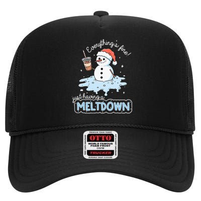 EverythingS Fine Just Having Meltdown Snowman Winter High Crown Mesh Back Trucker Hat