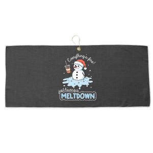 EverythingS Fine Just Having Meltdown Snowman Winter Large Microfiber Waffle Golf Towel