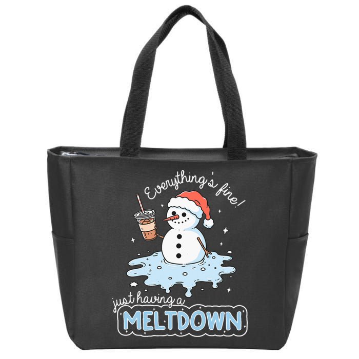 EverythingS Fine Just Having Meltdown Snowman Winter Zip Tote Bag