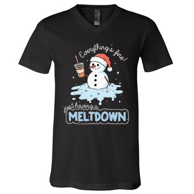 EverythingS Fine Just Having Meltdown Snowman Winter V-Neck T-Shirt